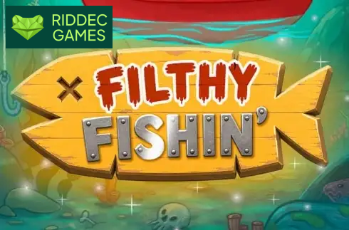 Filthy Fishin